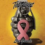 Ted Nugent - Love Grenade